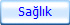 Sağlık